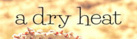 A Dry Heat – The Movie